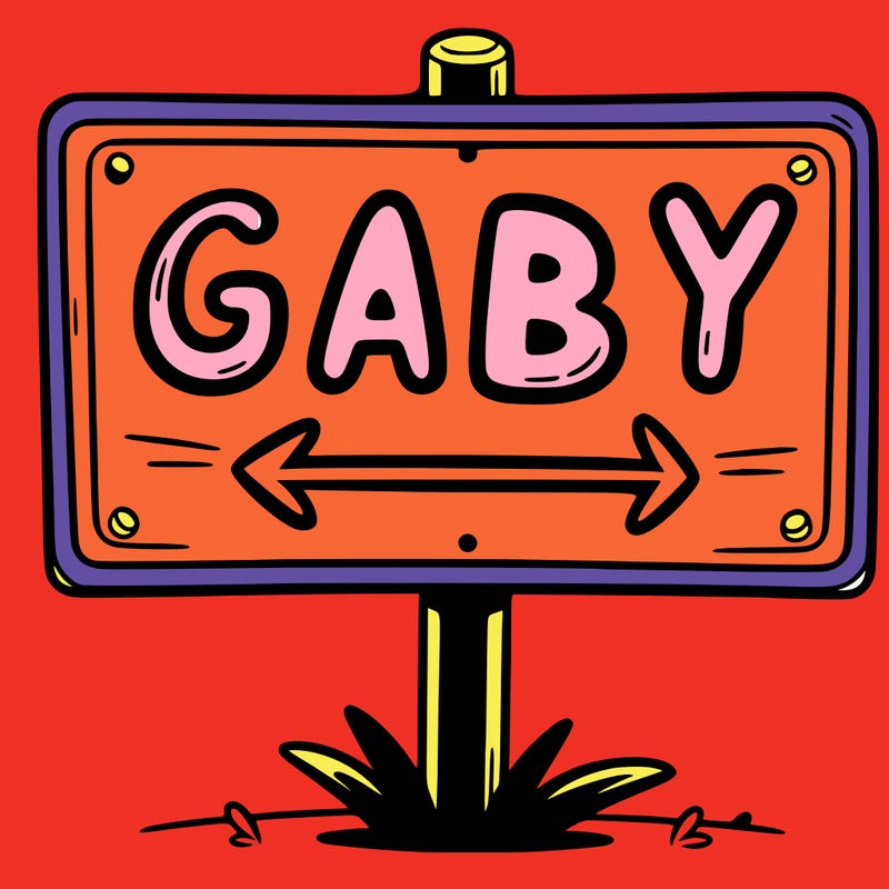 a sign that says gabby