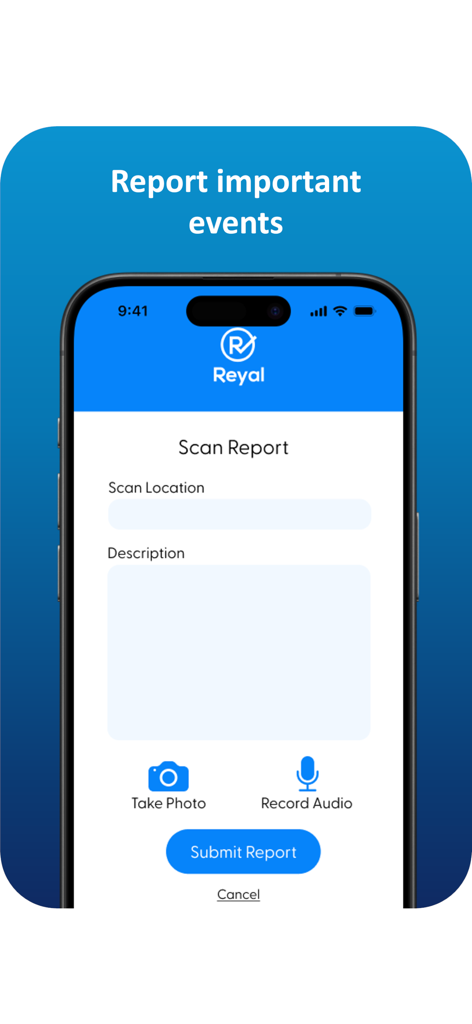 Reyal - Reyal app interface for submitting a scan report with photo and audio evidence