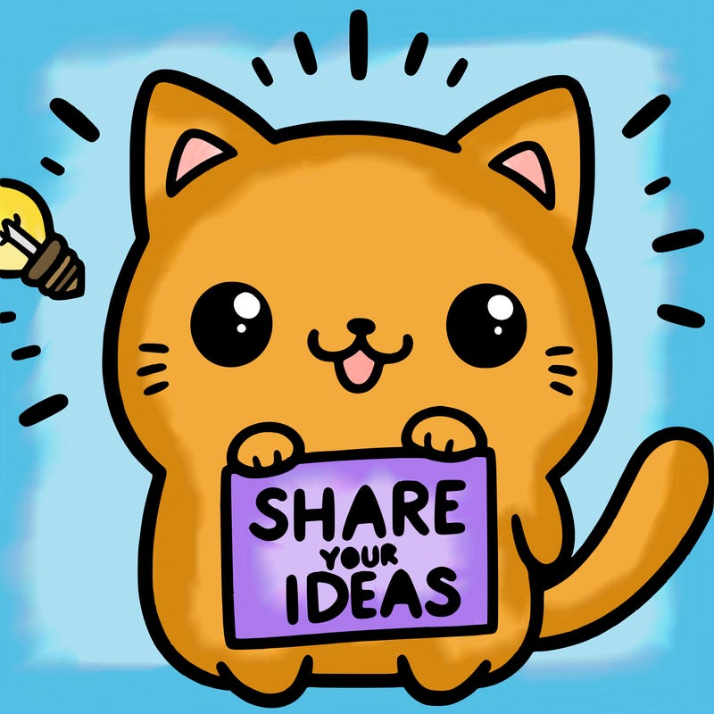 a cute cat saying share your ideas