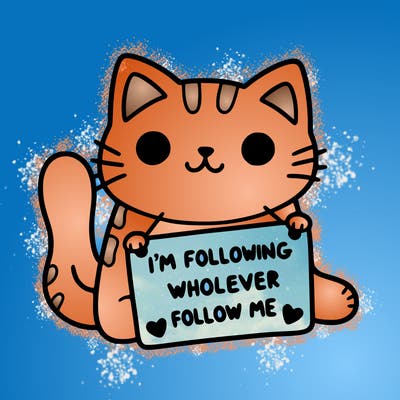 cat with a sign that says i’m following whoever follows me