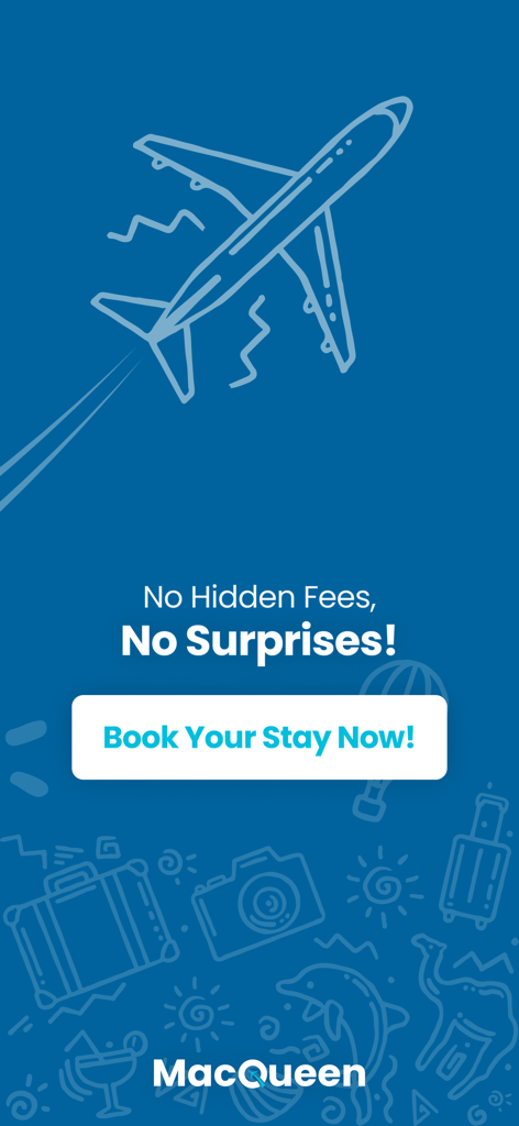 MacQueen: Best Hotel Rates - MacQueen travel app promotional screen highlighting no hidden fees and a call to action to book a stay.