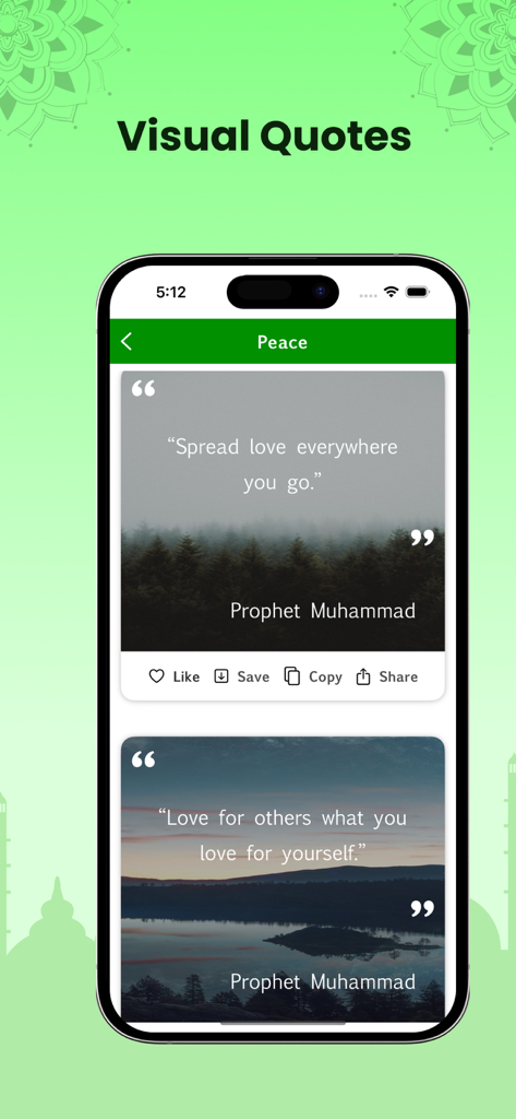 A mobile app screen titled Visual Quotes showing inspirational sayings from Prophet Muhammad with background images and sharing options.