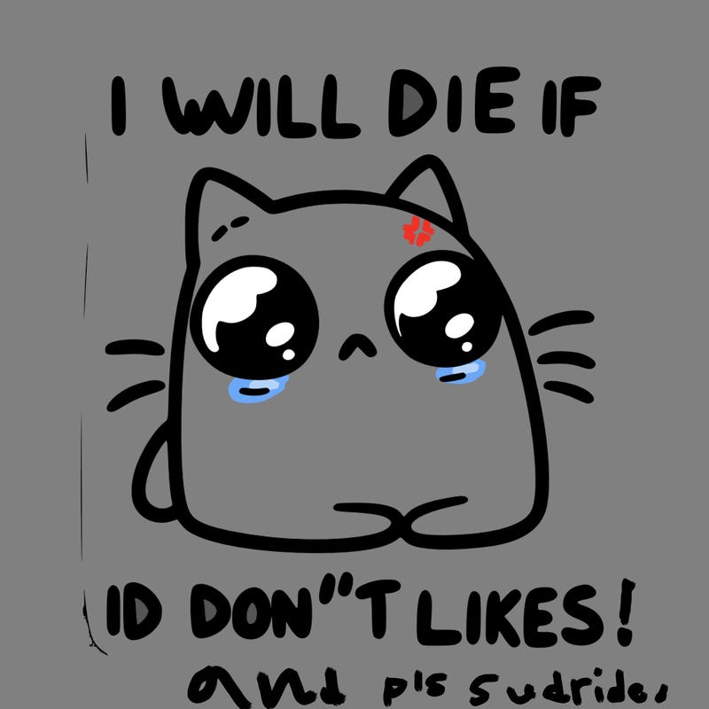 a cat that will die if we don’t get 10 likes