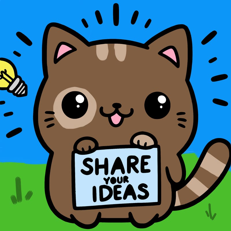a cute cat saying share your ideas