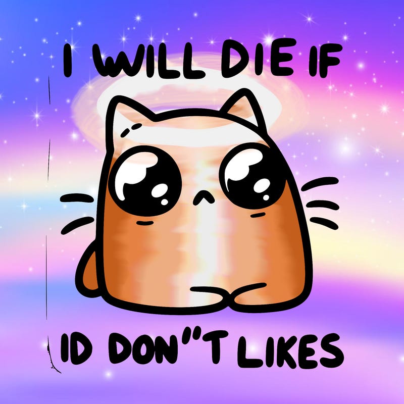 a cat that will die if we don’t get 10 likes