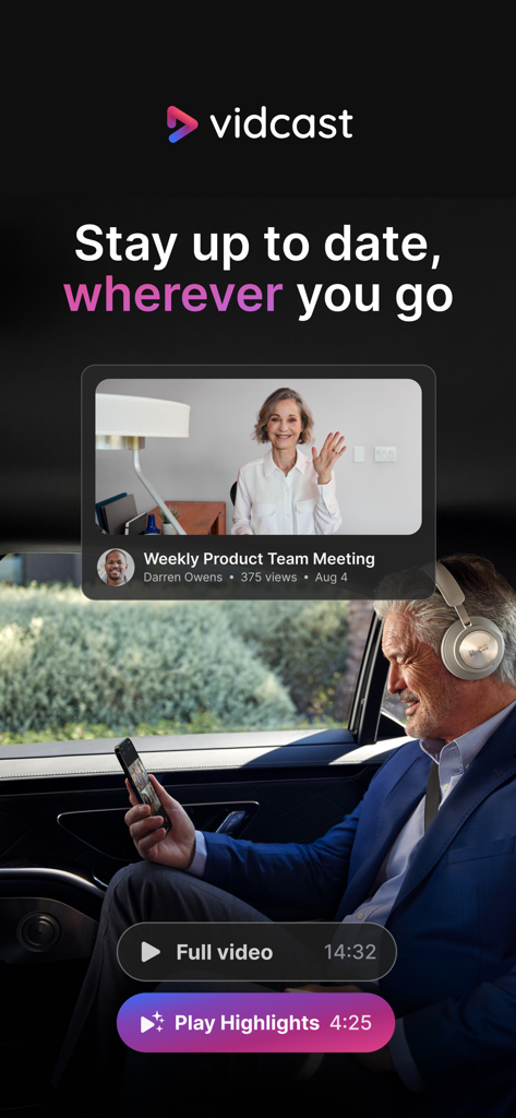 Vidcast by Webex - A professional man in a car watching a weekly team meeting video with AI highlights on the Vidcast app