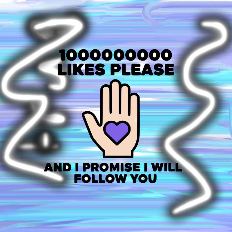 100000000000 likes please and i promise i will follow you