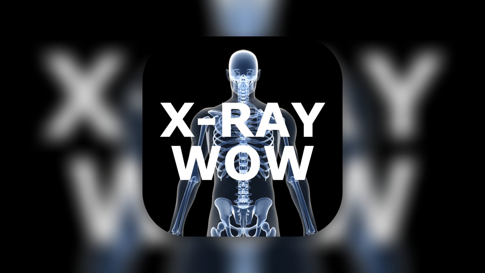 X-Ray Wow - Medical App | MWM