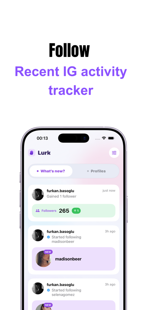 Lurk : Recent Follow Tracker - Lurk mobile app interface showing a feed of recent Instagram following and follower updates