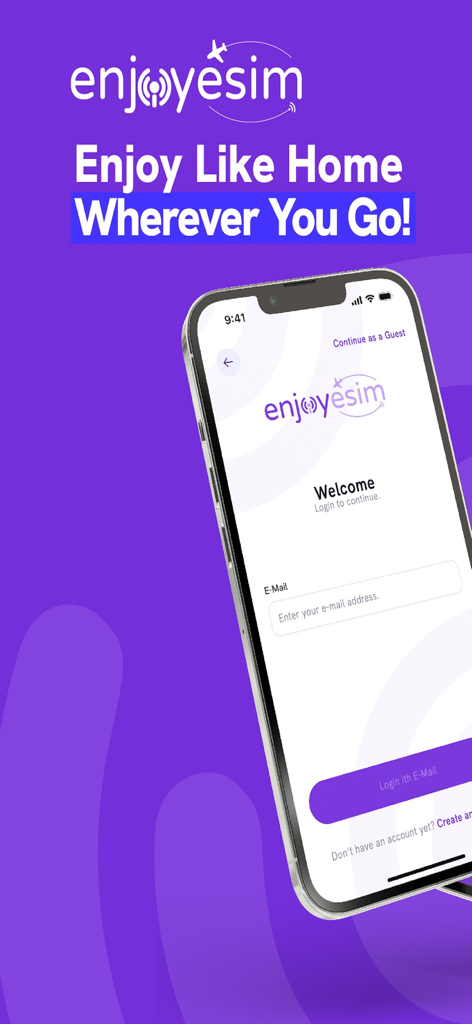 Enjoy eSIM: Global Internet - Enjoy eSIM app login page on iPhone with slogan Enjoy Like Home Wherever You Go