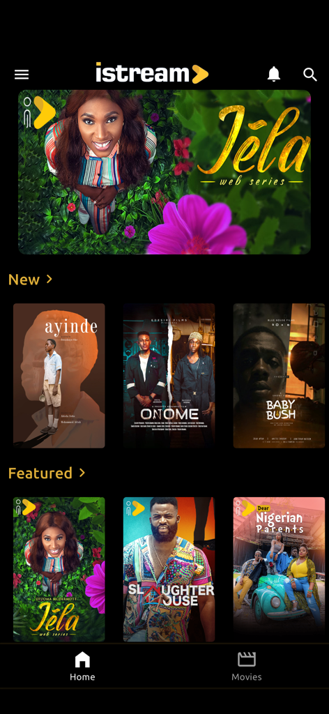 iStream NG - iStream NG mobile app home screen showing a selection of Nigerian movies and web series