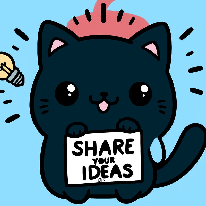 a cute cat saying share your ideas