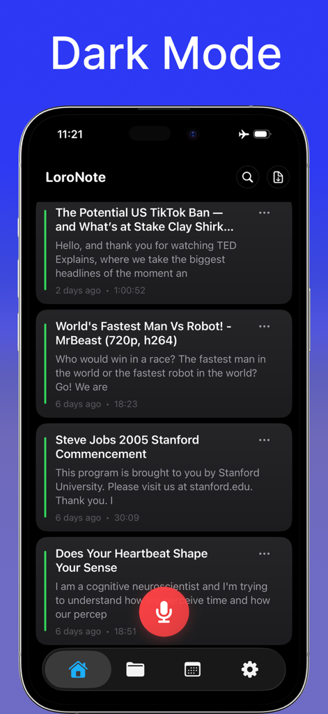 LoroNote - AI Transcribe - LoroNoteアプリのダークモードインターフェース。ボイスレコーディングと文字起こしのリストを表示。