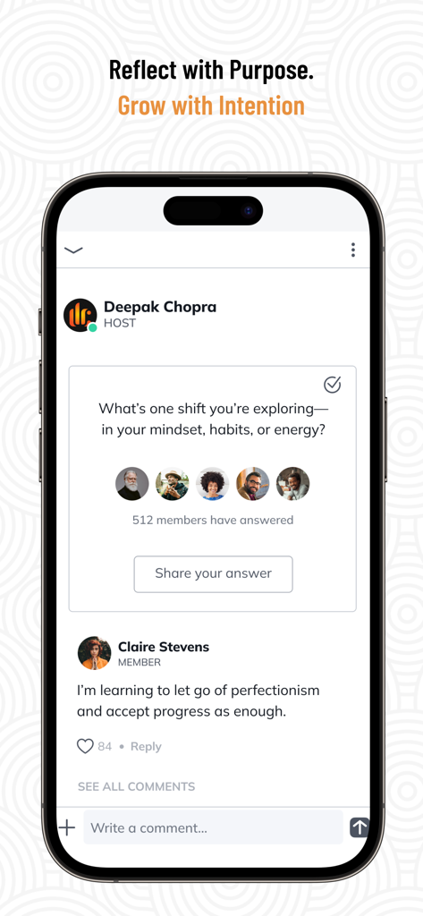 Deepak Chopra - Deepak Chopra app community page showing a mindset shift reflection prompt and user responses