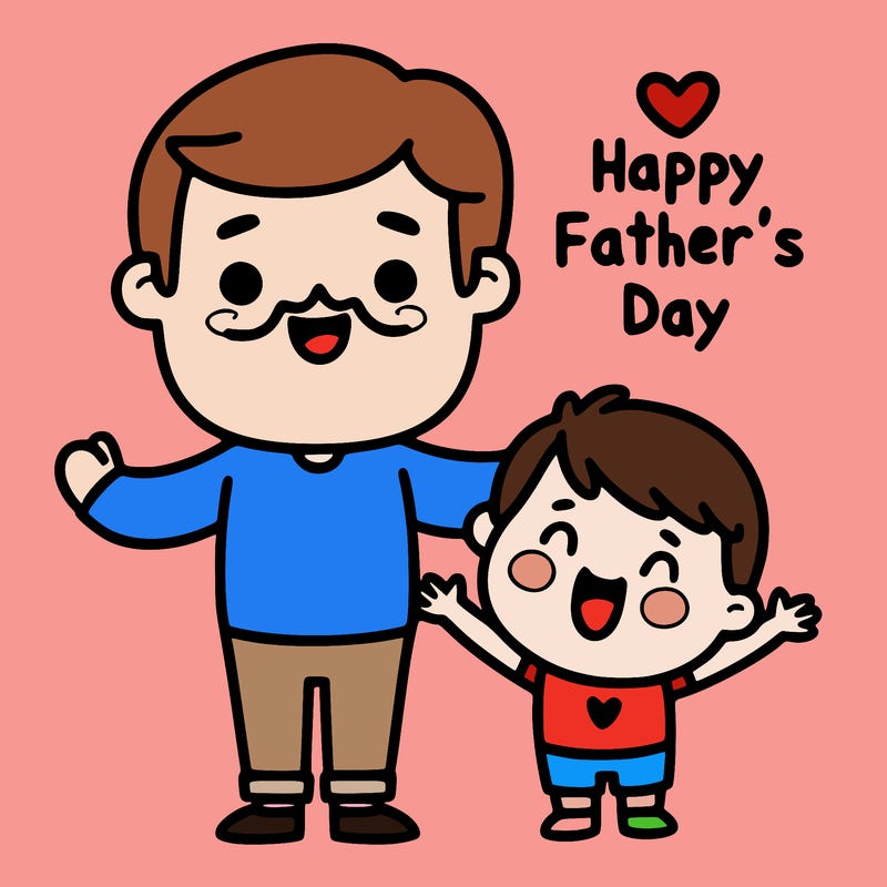 happy father's day.