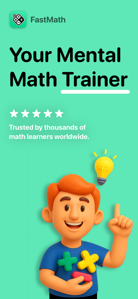 Pantalla promocional de la aplicación FastMath que muestra el texto Tu Entrenador de Cálculo Mental y un personaje de dibujos animados sosteniendo símbolos aritméticos bajo una bombilla.