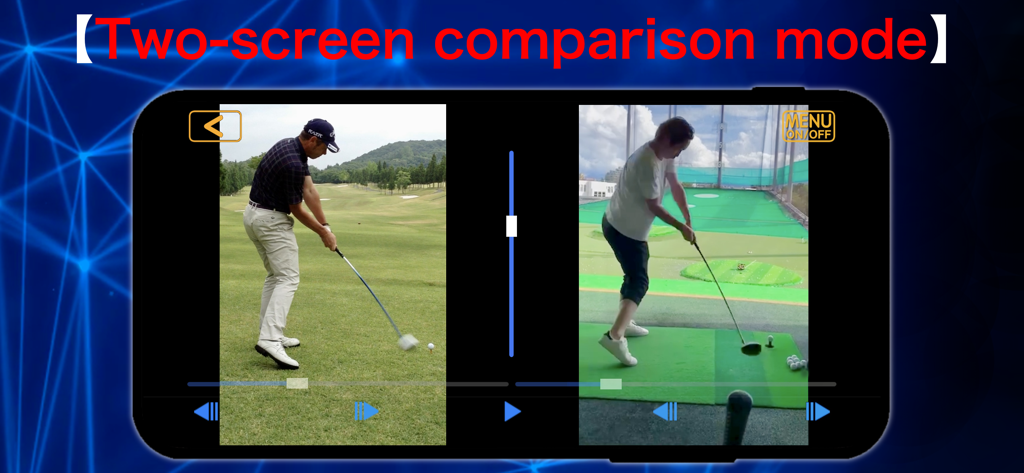 Golf Swing Check - Slow Movie - Two-screen split mode for side-by-side golf swing comparison and analysis