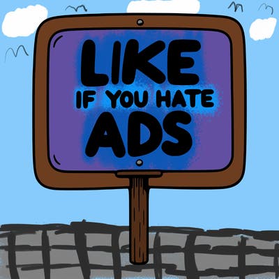 a sign that says like if you hate ads