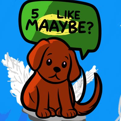 a puppy that says 5 like maybe