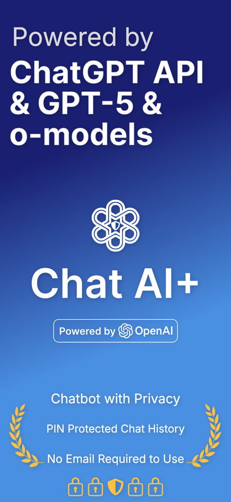 Chat+ AI: Safe & PIN-Protected - Chat plus AI app screen highlighting GPT-5 integration and PIN protected privacy features
