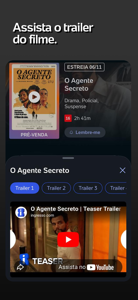 Schermata dell'app mobile che mostra le opzioni per i trailer dei film e l'anteprima del film O Agente Secreto.