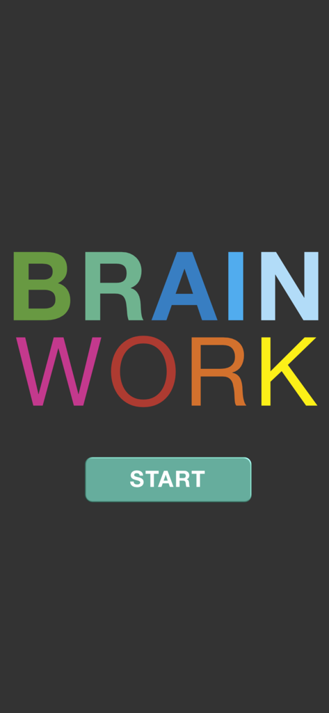 BRAINWORK6 - Home screen of the BRAINWORK6 app with colorful title text and a start button on a dark background.