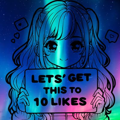 girl holding up sign that says let’s get this to 10 likes realistic