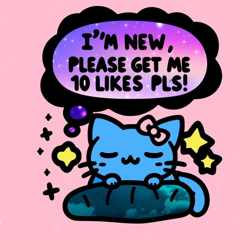 kitty taking a nap dream talking and saying "i'm new, please get me at least 10 likes pls!!"