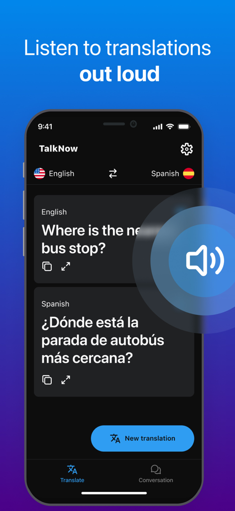 TalkNow - AI Translator - TalkNow AI Translator app interface showing an English to Spanish translation with a large speaker icon for audio playback.