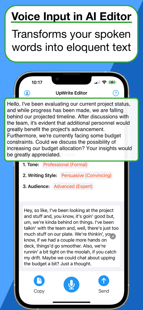 UpWrite: Grammar Check & Fix - A mobile interface of the UpWrite app showing how voice input is transformed from casual speech into a professional and persuasive formal text