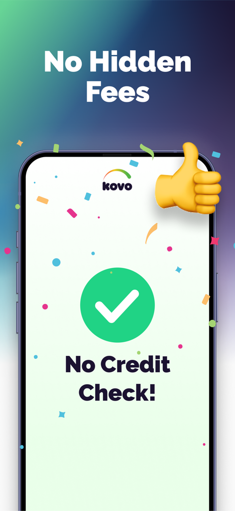 Kovo app screenshot featuring a no credit check guarantee and no hidden fees message