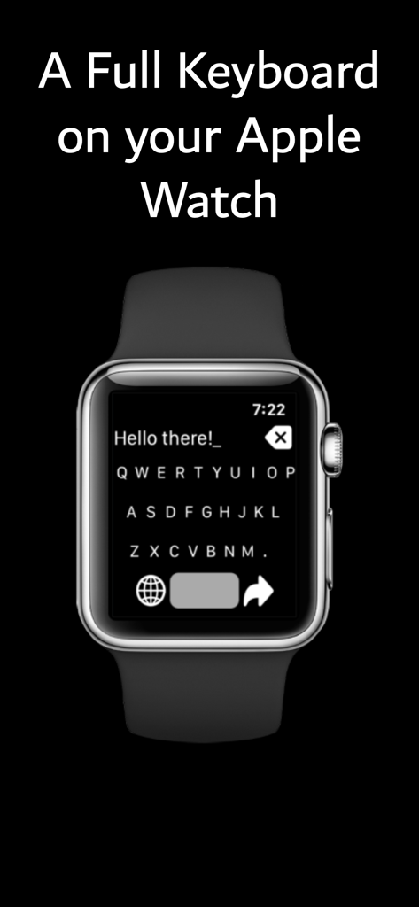 EasyType Keyboard for Watch - Um teclado QWERTY completo na tela de um Apple Watch com uma mensagem digitada dizendo Olá.