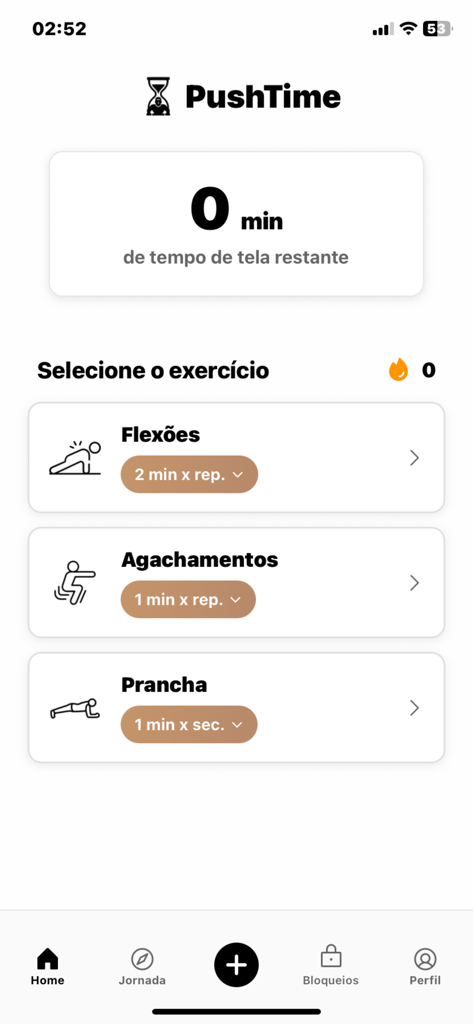 PushTime: Controle de Tela - Startbildschirm der PushTime-App, der null Minuten verbleibende Bildschirmzeit anzeigt und Optionen zum Freischalten von mehr durch Übungen wie Liegestütze und Kniebeugen bietet