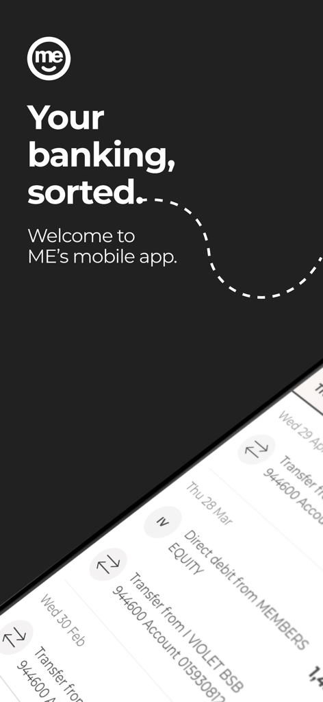 ME Bank - ME Bank mobile app welcome screen showing transaction history and branding