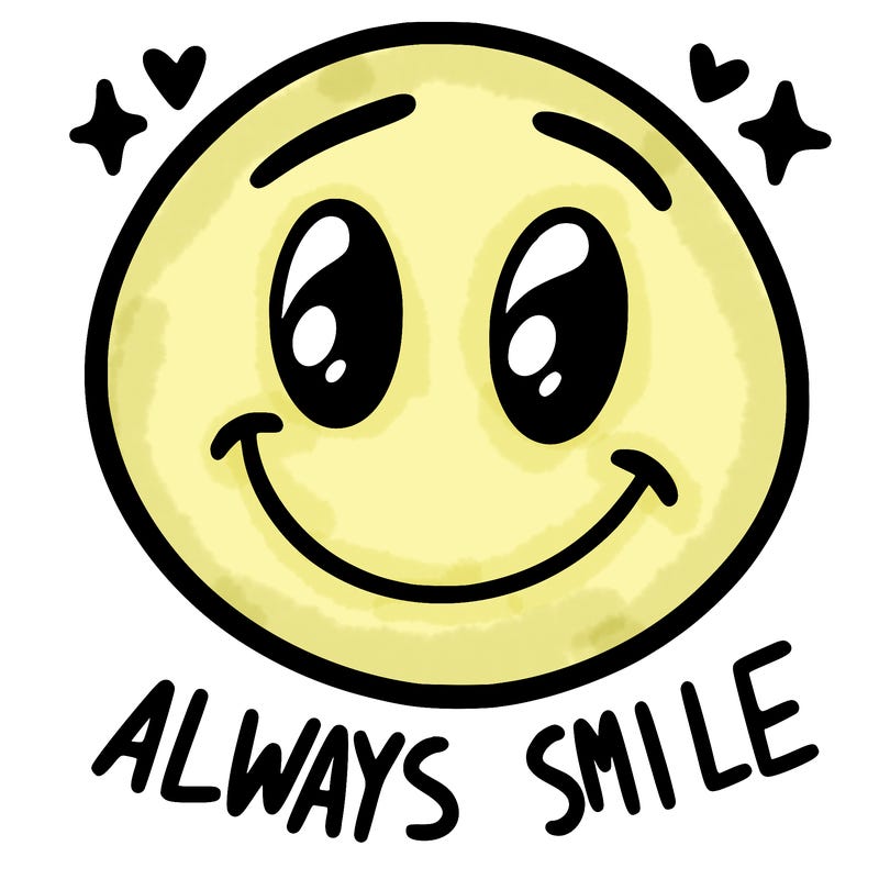 always smile