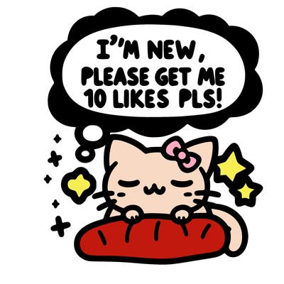 kitty taking a nap dream talking and saying "i'm new, please get me at least 10 likes pls!!"