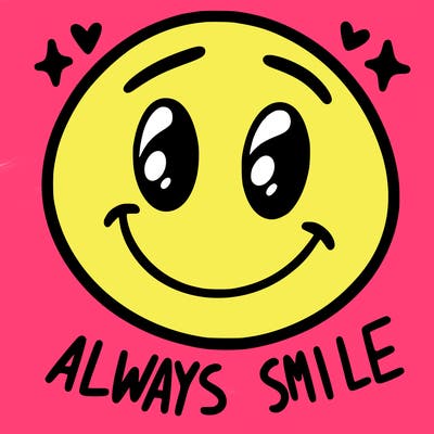 always smile
