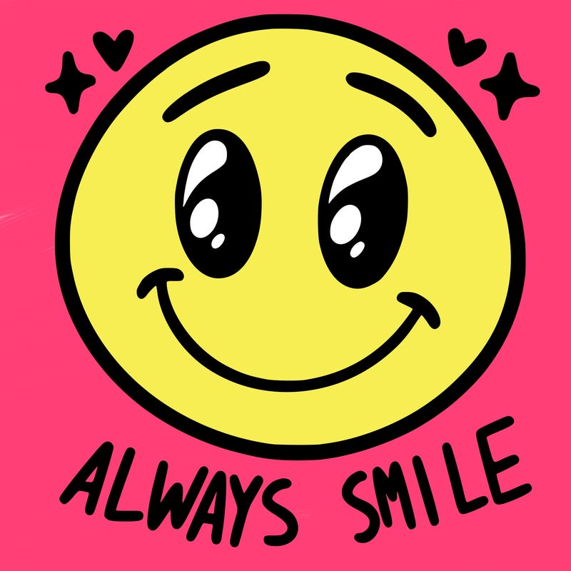 always smile
