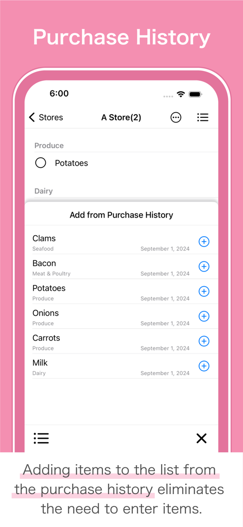 Shopping Lists+ Share&History - 購入履歴機能を示し、繰り返し購入するアイテムをすばやくリストに追加できるインターフェース。