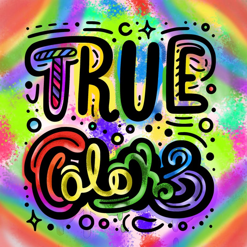 "true colors" written