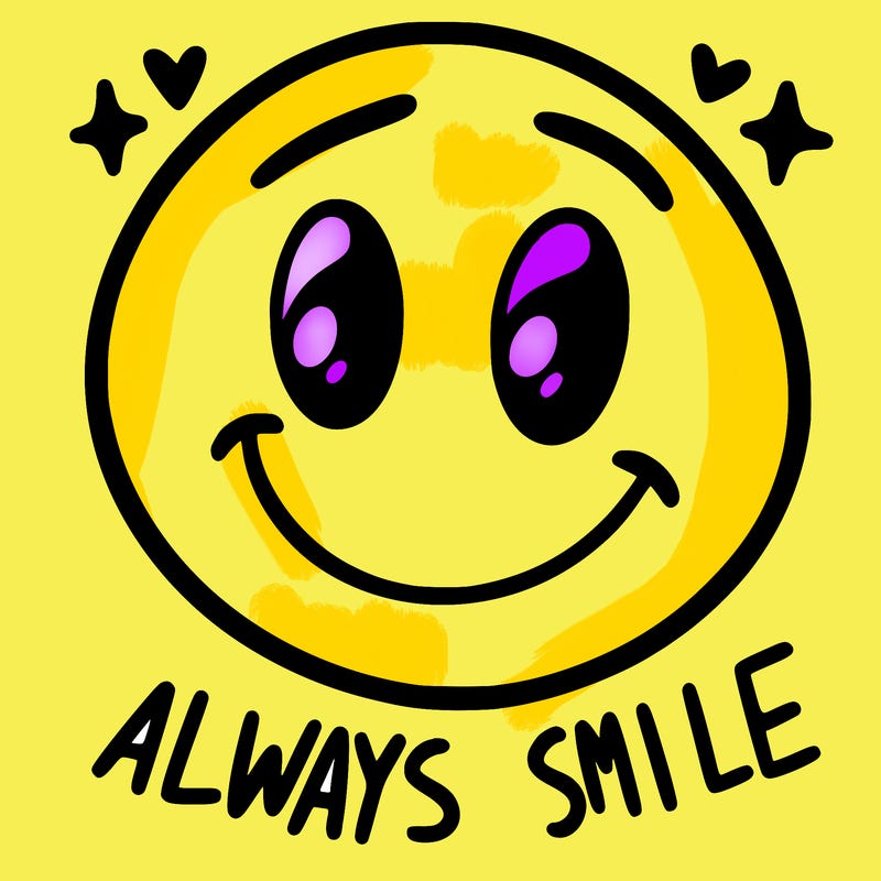 always smile