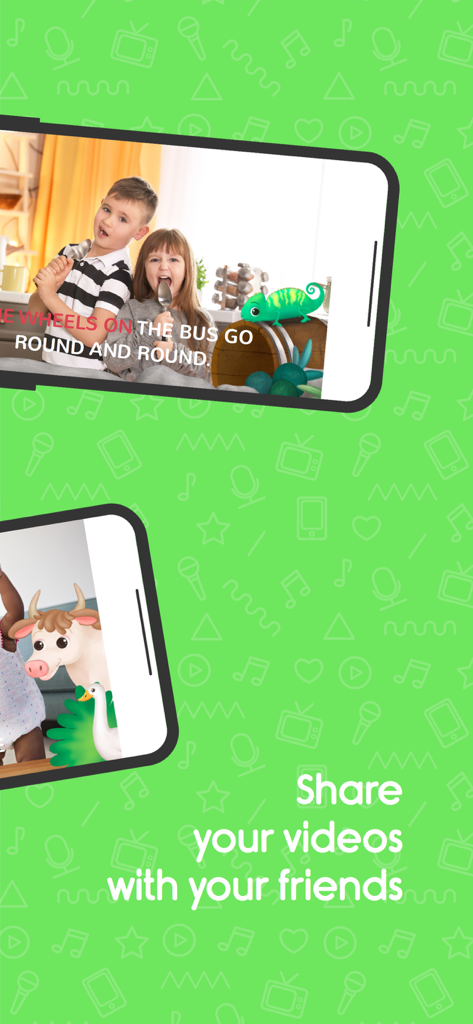 Happyla.la - Children using the Happyla.la app to sing karaoke and create videos with animated animal frames and text saying share your videos with your friends.