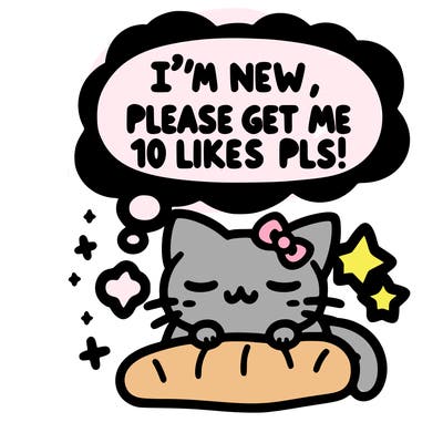 kitty taking a nap dream talking and saying "i'm new, please get me at least 10 likes pls!!"