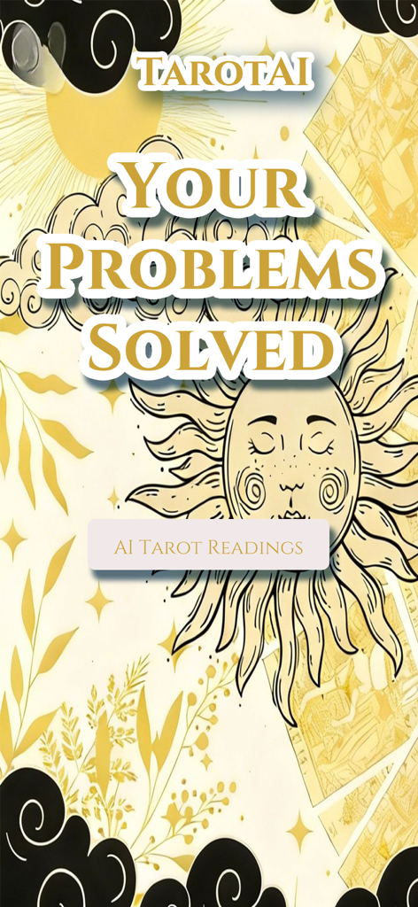 TarotAI app introductory screen with a mystical sun illustration and the text Your Problems Solved.