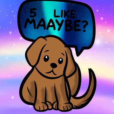 a puppy that says 5 like maybe