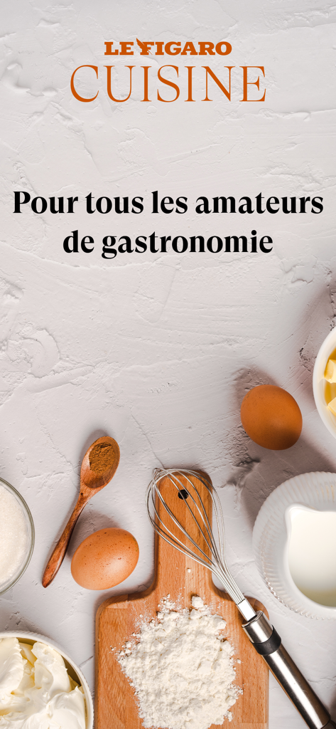 Le Figaro Cuisine - Le Figaro Cuisine app splash screen featuring baking ingredients and French text for gastronomy lovers