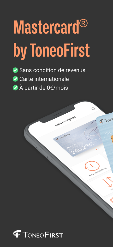 Interface de l'application mobile Toneo First présentant une Mastercard prépayée internationale sans exigence de revenus.