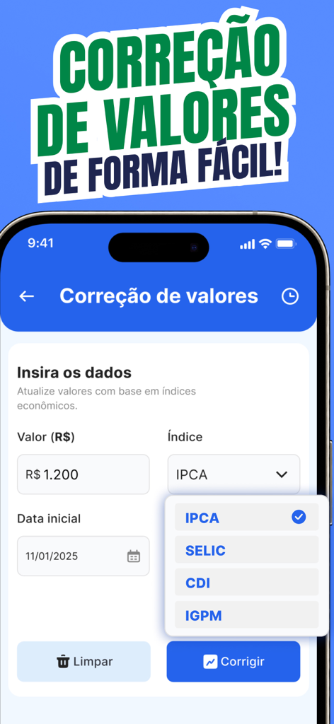 Interface of the Calculadora Juros Compostos app showing the monetary correction screen with indices like IPCA and SELIC.
