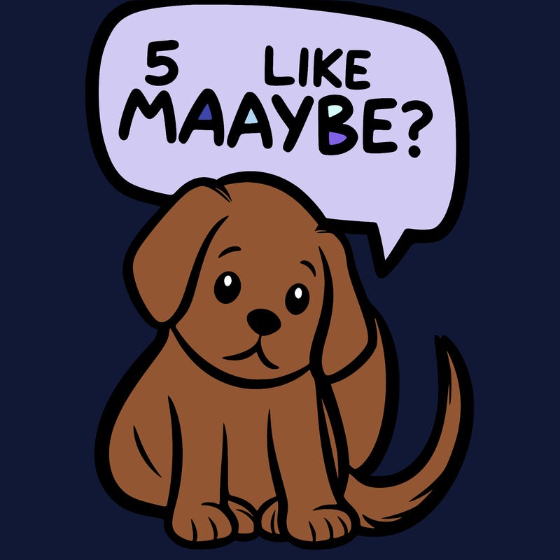 a puppy that says 5 like maybe
