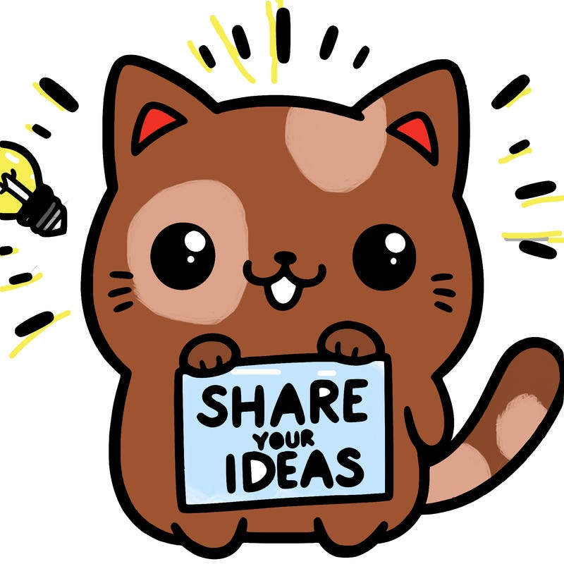a cute cat saying share your ideas